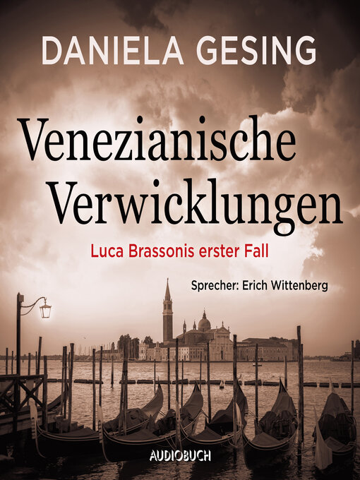 Title details for Venezianische Verwicklungen by Daniela Gesing - Available